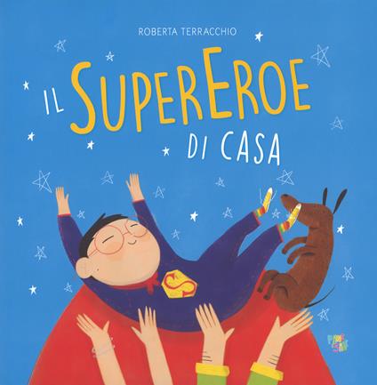 Il supereroe di casa - Roberta Terracchio - copertina