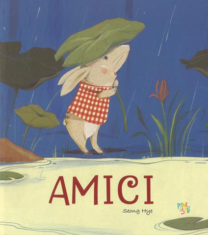 Amici. Ediz. a colori - Seong Hye - copertina
