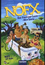 Nofx. Una vasca per cesso e altre storie...