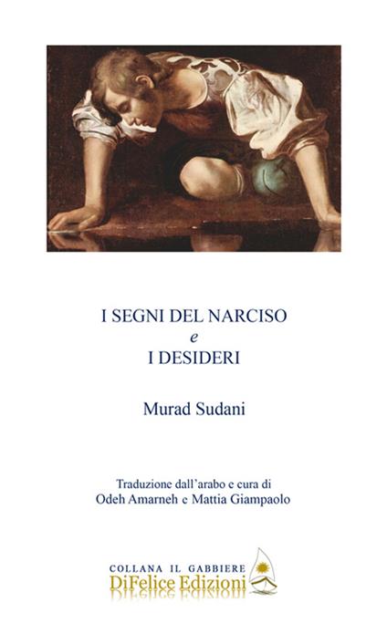 I segni del narciso e i desideri - Murad Sudani - copertina