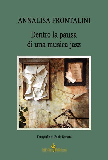 Dentro la pausa di una musica jazz - Annalisa Frontalini - copertina