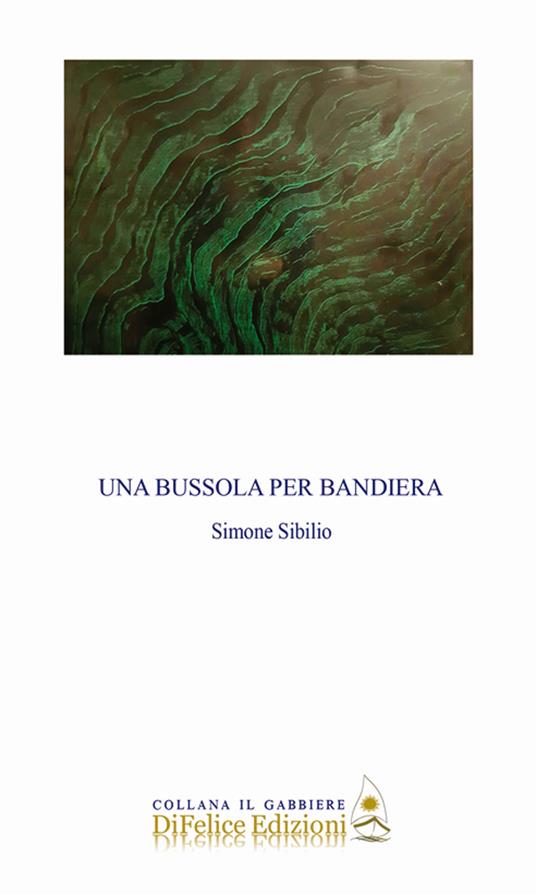 Una bussola per bandiera - Simone Sibilio - copertina