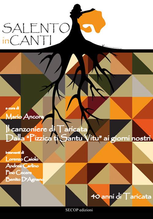 Salento inCanti. Il canzoniere di Taricata. Dalla “Pizzica ti Santu Vitu” ai giorni nostri - copertina