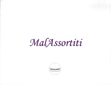 Malassortiti - Enzo Tandoi,Luciana Manco - copertina
