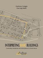 Interpreting basic buildings. Nuova ediz.
