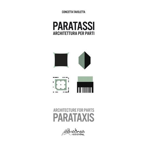 Paratassi. Architettura per parti-Parataxis. Architecture for parts - Concetta Tavoletta - copertina