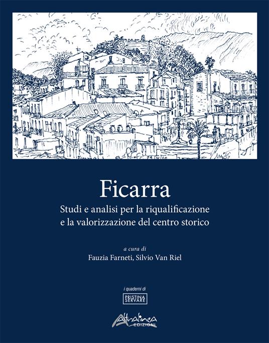 Ficarra. Studi e analisi per la riqualificazione e la valorizzazione del centro storico - copertina