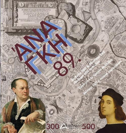 'Ananke. Quadrimestrale di cultura, storia e tecniche della conservazione per il progetto (2020). Nuova ediz.. Vol. 89 - copertina