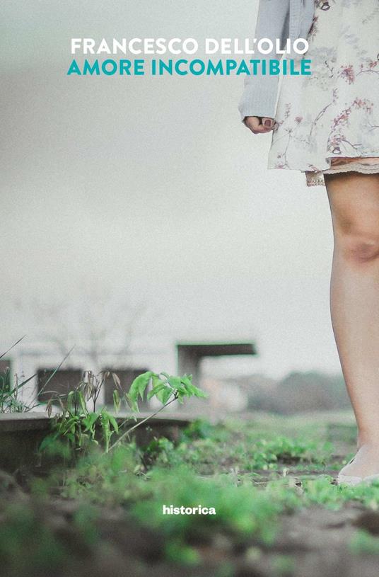 Amore incompatibile - Francesco Dell'Olio - copertina
