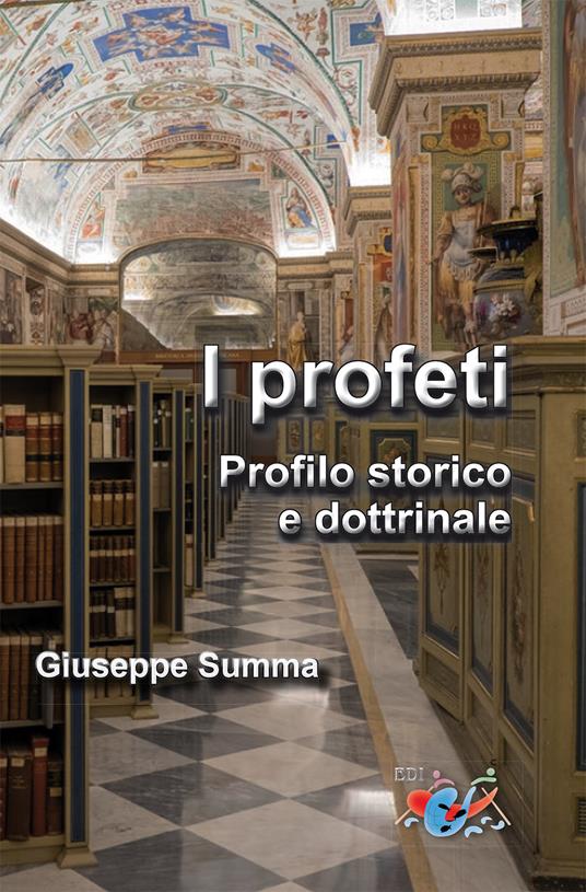 I Profeti. Profilo storico e dottrinale - Giuseppe Summa - copertina