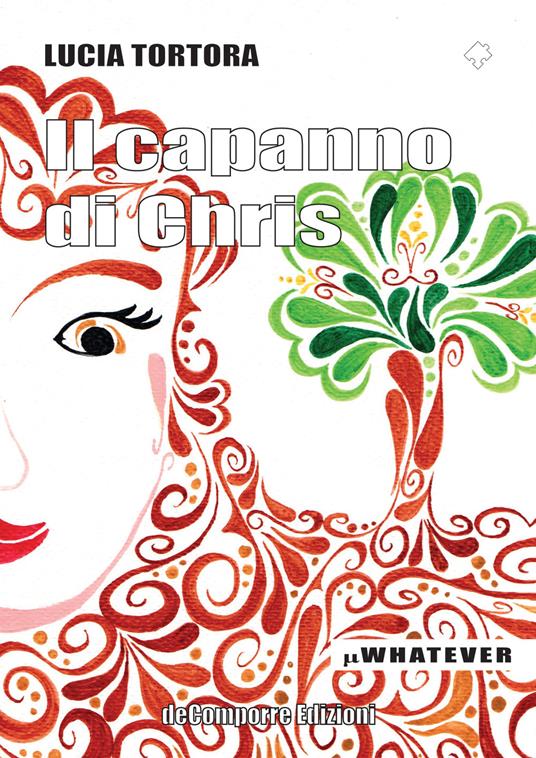 Il capanno di Chris - Lucia Tortora - copertina
