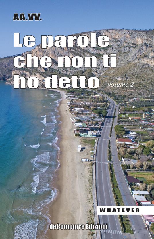 Le parole che non ti ho detto. Quelle lettere che non scriviamo più. Vol. 2 - copertina