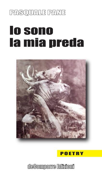 Io sono la mia preda - Pasquale Pane - copertina