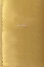 Blue as gold. Catalogo della mostra (Bolzano, 25 luglio-10 settembre 2017). Ediz. illustrata