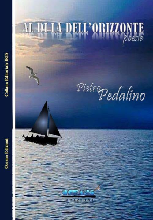 Al di là dell'orizzonte - Pietro Pedalino - copertina