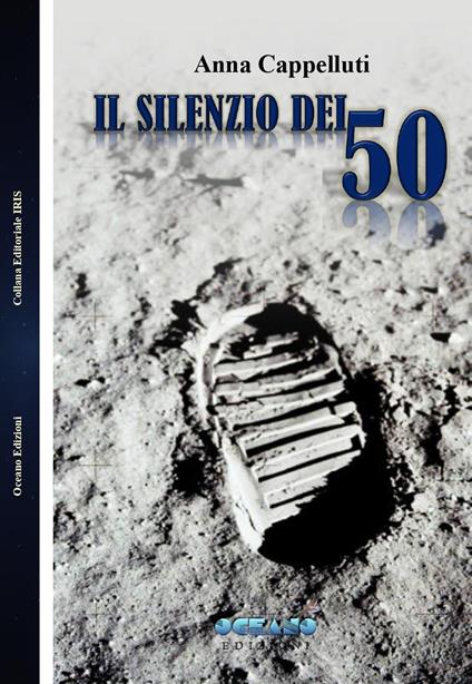 Il silenzio dei 50 - Anna Cappelluti - copertina