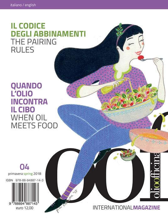 OOF international magazine (2018). Vol. 4: Il codice degli abbinamenti. Quando l'olio incontra il cibo-The pairing rules. When oil meets food - copertina