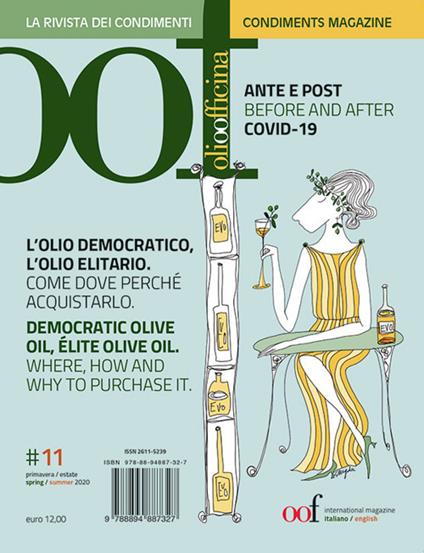 OOF international magazine (2020). Ediz. bilingue. Vol. 11: L' olio democratico, l'olio elitario. Come, dove, perché acquistarlo. Ante e post Covid-19-Democratic olive oil, élite olive oil. How, where, why buy oil. Before and after Covid-19 - copertina