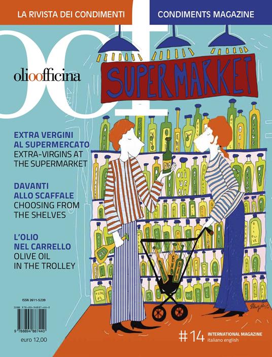 OOF International Magazine. Vol. 14: Extra vergini al supermercato. Davanti allo scaffale. L'olio nel carrello. Extra-Virgins at the supermarket. Choosing from the shelves. Olive Oil in the trolley - copertina
