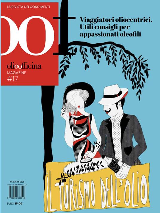 OOF International Magazine (2024). Vol. 17: Viaggiatori oliocentrici. Utili consigli per appassionati oleofili - copertina