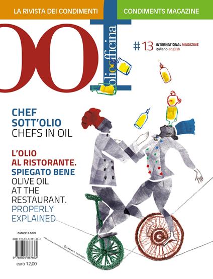 OOF International Magazine (2022). Ediz. bilingue. Vol. 13: Chef sott'olio. L'olio al ristorante spiegato bene-Chefs in oil. Olive oil at the restaurant properly explained - copertina