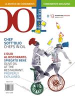 OOF International Magazine (2022). Ediz. bilingue. Vol. 13: Chef sott'olio. L'olio al ristorante spiegato bene-Chefs in oil. Olive oil at the restaurant properly explained.