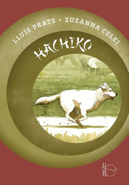 Hachiko, il cane che aspettava - Lluís Prats Martínez - copertina