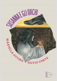 Susanna e gli orchi - Mariella Ottino,Silvio Conte - copertina