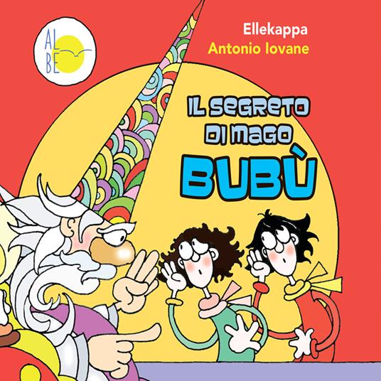 Il segreto di mago Bubù - Antonio Iovane - copertina