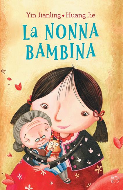 La nonna bambina - Yin Jianling,Huang Jie - copertina