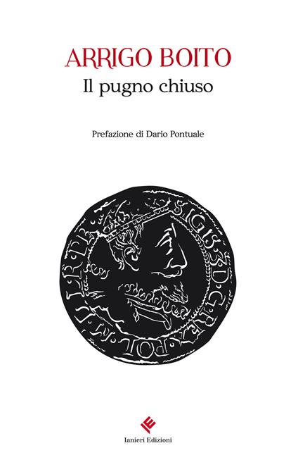 Il pugno chiuso - Arrigo Boito - copertina