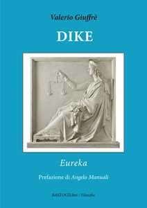 Libro Dike. Eureka Valerio Giuffrè