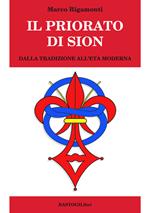 Il priorato di Sion. Dalla tradizione all'età moderna