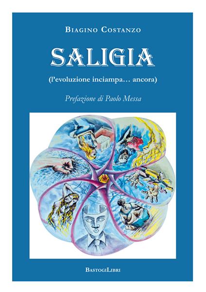 Saligia (l'evoluzione inciampa... ancora) - Biagino Costanzo - copertina
