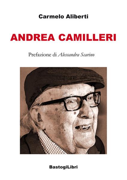 Andrea Camilleri - Carmelo Aliberti - copertina