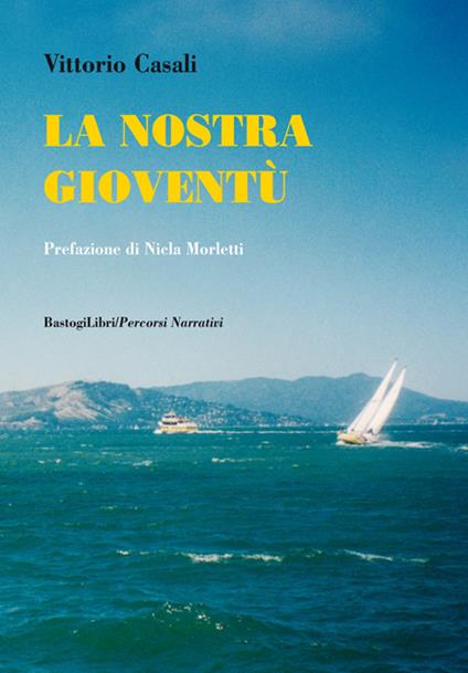 La nostra gioventù - Vittorio Casali - copertina