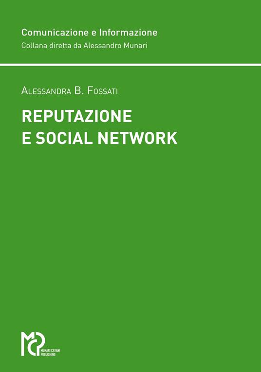 Reputazione e social network - Bruna Alessandra Fossati - copertina