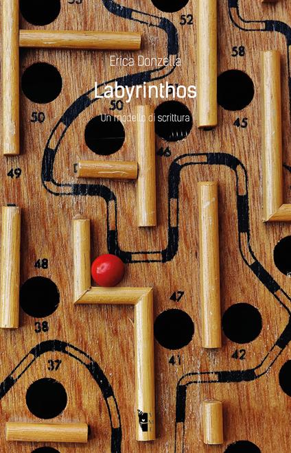 Labyrinthos. Un modello di scrittura - Erica Donzella - copertina