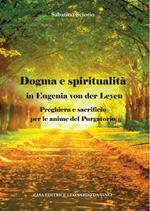 Dogma e spiritualità in Eugenia von der Leyen. Preghiera e sacrificio per le anime del Purgatorio