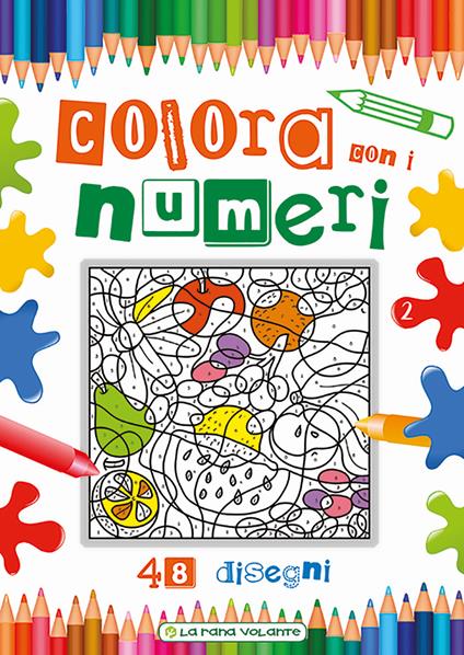 Colora con i numeri. 48 disegni. Ediz. illustrata - copertina