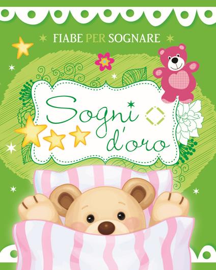 Sogni d'oro. Fiabe per sognare - copertina
