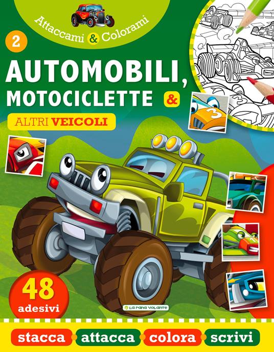 Automobili e Motociclette. Attaccami e colorami. Con adesivi - copertina