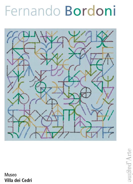 Fernando Bordoni. Una retrospettiva su carta. Ediz. italiana e tedesca - Fernando Bordoni - copertina