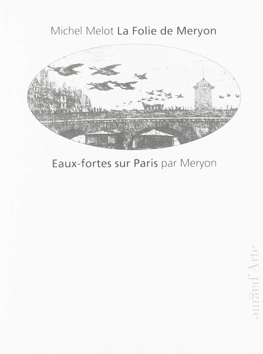 La folie de Meryon - Michel Melot - copertina