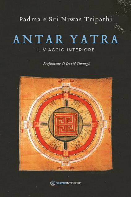 Antar Yatra. Il viaggio interiore - Padma Tripathi,Niwas Tripathi - copertina