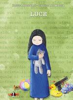 Luce. Nuova ediz. Con e-book