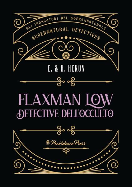 Flaxman Low detective dell'occulto - E. Heron,H. Heron - copertina