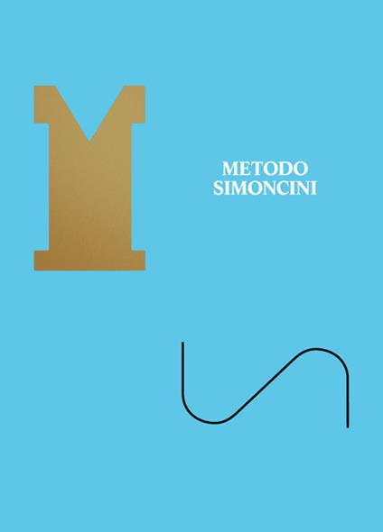Metodo Simoncini. Ricerca di un'estetica dell'insieme. Ediz. italiana e inglese - copertina