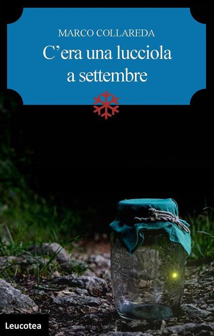 C'era una lucciola a settembre - Marco Collareda - copertina