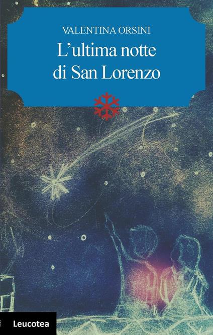 L' ultima notte di San Lorenzo - Valentina Orsini - copertina
